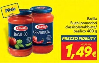 Iper Super Conveniente Barilla Sughi pomodori classico/arrabbiata/ basilico 400 g offerta