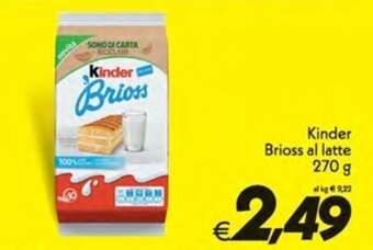 Iper Super Conveniente Kinder Brioss al latte 270 g offerta