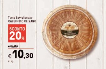 Iper La Grande Toma Saviglianese CASEIFICIO CEIRANO offerta