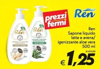 Iper Super Conveniente Ren Sapone liquido latte e avena/ igenizzante aloe vera 500 ml offerta