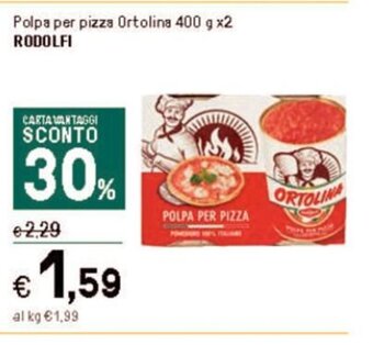 Iper La Grande Polpa per pizza Ortolina 400 g x2 RODOLFI offerta