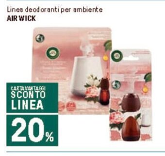 Iper La Grande Linea deodoranti per ambiente AIR WICK offerta