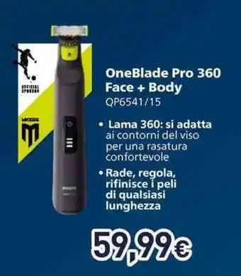 Unieuro PHILIPS OneBlade Pro 360 Face + Body QP6541/15 offerta
