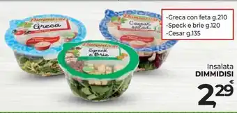 Supermercati Dok -Greca con feta g.210 -Speck e brie g.120 offerta