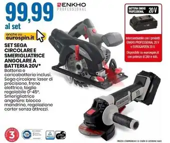 Eurospin Enkho set sega circolare e smerigliatrice angolare a batteria 20v offerta