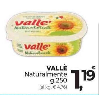 Supermercati Dok VALLÈ Naturalmente g.250 offerta