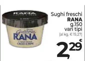 Supermercati Dok Sughi freschi RANA g.150 vari tipi offerta