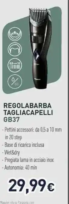 Unieuro Panasonic REGOLABARBA TAGLIACAPELLI GB37 offerta