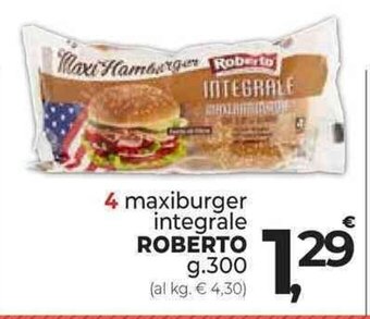 Supermercati Dok 4 maxiburger integrale ROBERTO g.300 offerta