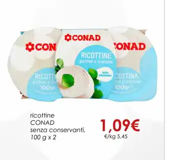 Conad ricottine CONAD senza conservanti, 100 g x 2 offerta