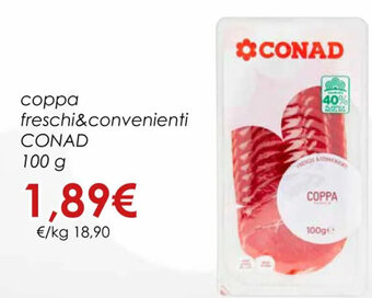 Conad coppa freschi&convenienti CONAD 100 g offerta