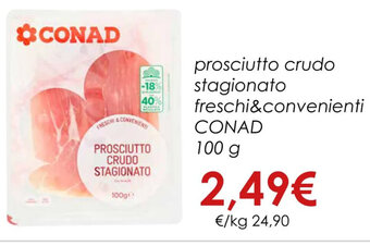 Conad prosciutto crudo stagionato freschi&convenienti CONAD 100 g offerta