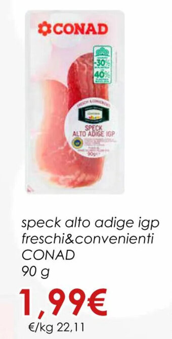 Conad speck alto adige igp freschi&convenienti CONAD 90 g offerta