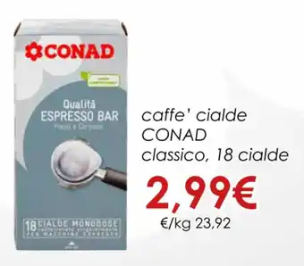 Conad caffe' cialde CONAD 18 CIALDE Classico offerta