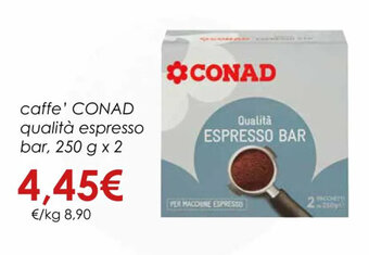 Conad caffe' CONAD qualità espresso bar, 250 g x 2 offerta