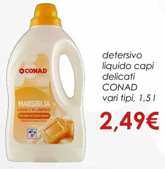 Conad detersivo liquido capi delicati CONAD vari tipi, 1,5 l offerta
