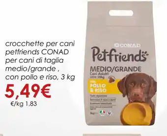 Conad crocchette per cani petfriends CONAD 3 kg offerta