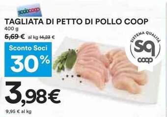 Coop TAGLIATA DI PETTO DI POLLO COOP 400 g offerta