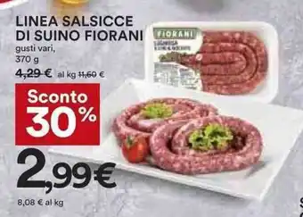 Coop LINEA SALSICCE DI SUINO FIORANI FIORANI 370 g offerta