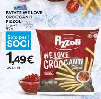 Coop PATATE WE LOVE CROCCANTI PIZZOLI surgelate, 750 g offerta
