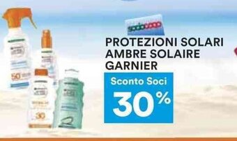 Coop PROTEZIONI SOLARI AMBRE SOLAIRE GARNIER offerta