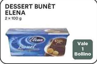Coop DESSERT BUNÈT ELENA 2 x 100 g offerta