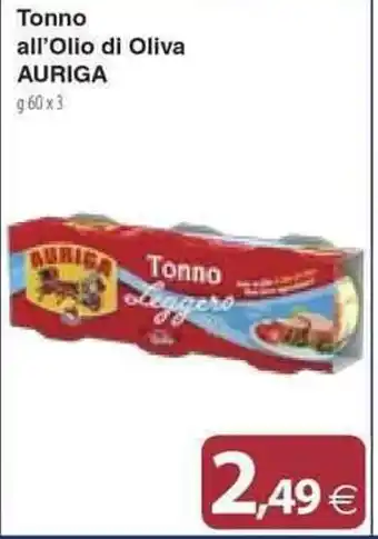 Docks Cash&Carry Tonno all'Olio di Oliva AURIGA g 60 x 3 offerta