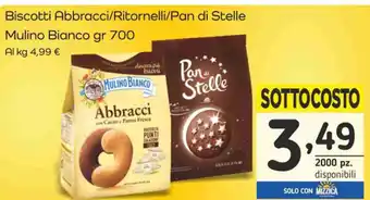 Famila Superstore Biscotti Abbracci/Ritornelli/Pan di Stelle Mulino Bianco gr 700 offerta