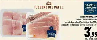 Conad Sapori & Dintorni Conad Affettati Take Away Prosciutto Di San Daniele DOP offerta