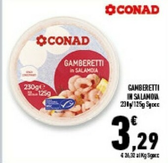 Conad Superstore Conad - Gamberetti In Salamoia offerta