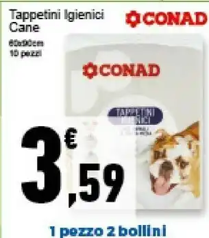 Conad Superstore Conad Tappetini Igienici Cane 10 Pz offerta
