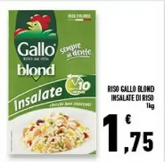Conad Superstore Gallo Riso Blond Insalate Sempre Al Dente 1000 G(ml) offerta