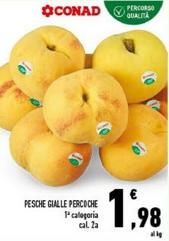 Conad Conad Pesche Gialle Percoche offerta
