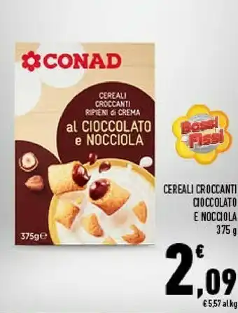 Conad Conad Cereali Croccanti Cioccolato E Nocciola offerta
