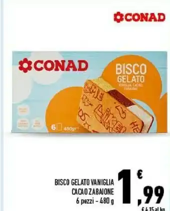 Conad Conad - Bisco Gelato Vaniglia, Zabaione, Cacao 480 G(ml) offerta