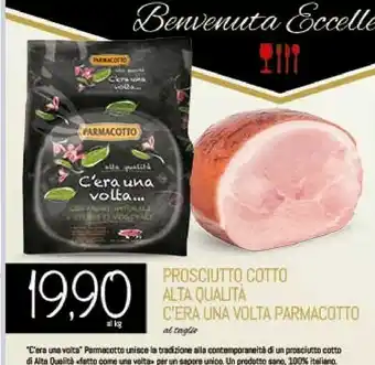 Conad C'era una volta Parmacotto Prosciutto Cotto offerta