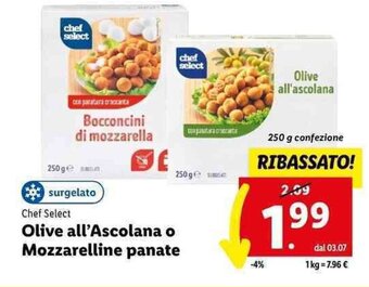 Lidl Chef Select Olive all'Ascolana o Mozzarelline panate 250 g offerta