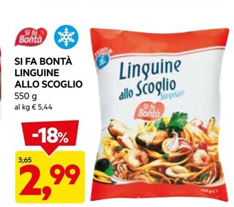 DPiù Si fa bontà linguine allo scoglio offerta