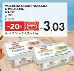 Bennet Bennet - vaschetta gelato nocciola o pistacchio offerta