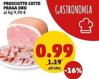 PENNY PROSCIUTTO COTTO PRAGA ORO offerta