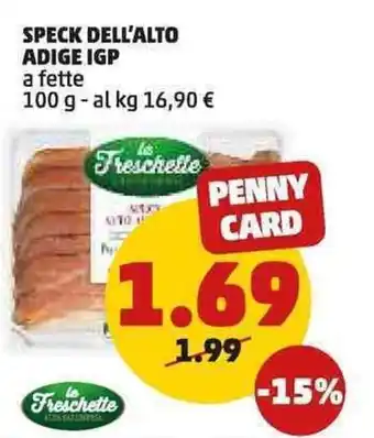 PENNY SPECK DELL'ALTO ADIGE IGP 100 g offerta