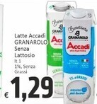 Paghi Poco Granarolo latte accadi senza lattosio offerta