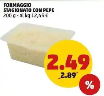 PENNY FORMAGGIO STAGIONATO CON PEPE 200 g offerta