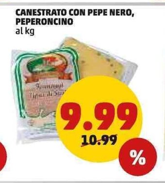 PENNY CANESTRATO CON PEPE NERO, PEPERONCINO al kg offerta