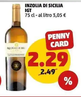 PENNY INZOLIA DI SICILIA IGT 75 cl offerta