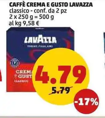 PENNY CAFFÈ CREMA E GUSTO LAVAZZA classico - conf. da 2 pz offerta