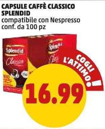 PENNY CAPSULE CAFFÈ CLASSICO SPLENDID conf. da 100 pz offerta