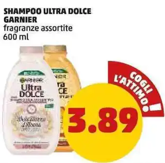 PENNY SHAMPOO ULTRA DOLCE GARNIER 600 ml offerta