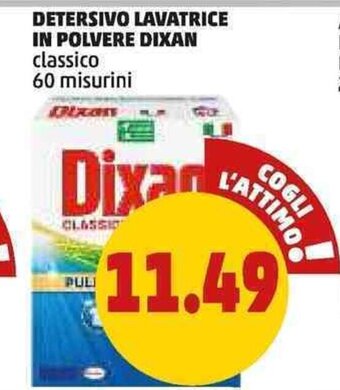 PENNY DETERSIVO LAVATRICE IN POLVERE DIXAN classico 60 misurini offerta