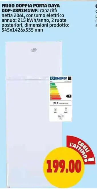 PENNY FRIGO DOPPIA PORTA DAYA DDP-28NSM1WF 545x1426x555 mm offerta